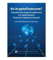 Kryptowaluty w finansach przedsiębiorstw międzynarodowych - Bobowski, Sebastian