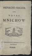 Monacho-Machia Czyli Woyna Mnichów - Krasicki, Ignacy (1735-1801)
