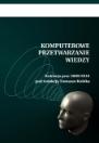 Komputerowe przetwarzanie wiedzy. Kolekcja prac 2009/2010 pod redakcją Tomasza Kubika