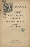 Sprawozdanie Czytelni Katolickiej Polskiej w Krakowie […] za rok 1907. i 1908.