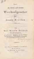 Über die älteren und neueren Wechselgesetze der Stadt Breslau - Grattenauer, Karl Wilhelm Friedrich (1773-1838)