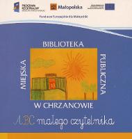 Miejska Biblioteka Publiczna w Chrzanowie : ABC małego czytelnika - Nowicka, Olga oprac. tekstu