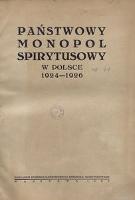 Państwowy monopol spirytusowy w Polsce 1924-1926