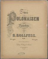Zwei Polonaisen : für das Pianoforte : op. 18. H. 2 - Rollfuss, Bernhardt (1837-1904)