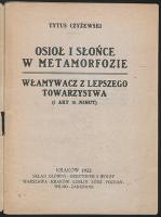 Osioł i słońce w metamorfozie : (formo-satyro-buffonada) ; Włamywacz z lepszego towarzystwa : (1 akt 10 minut) - Czyżewski, Tytus (1880-1945)