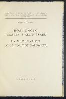 Roślinność Puszczy Białowieskiej = La végétation de la Forêt de Białowieża - Paczoski, Józef (1864-1942) Autor