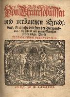 Von Eheuerlöbnissen und verbotenen Gradibus. Wie nahe und fern der Verwandnis ein Christ mit gitem Gewissem freien möge [...] - Hesshusen, Tilemann (1527-1588)