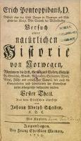 Erich Pontoppidans, D. Bischofs über das Stift Bergen in Norwegen [...] Versuch einer natürlichen Historie von Norwegen [...] 1. Th. - Pontoppidan, Erich (1698-1764).