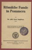 Römische Funde in Pommern - Jungklaus, Ernst