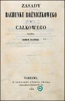 Zasady rachunku różniczkowego i całkowego - Żuliński, Roman (1834-1864)
