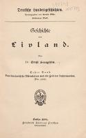 Geschichte von Livland. Bd. 1, Das livländische Mittelalter und die Zeit der Reformation (bis 1582) - Seraphim, Ernst