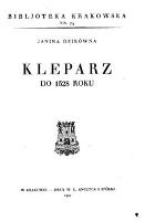 Kleparz do 1528 roku - Dzik, Janina