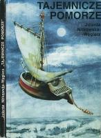 Tajemnicze Pomorze - Nitkowska-Węglarz, Jolanta (1952- )