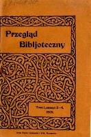 Przegląd Biblioteczny 1908, z. 3-4