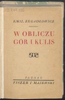 W obliczu gór i kulis - Zegadłowicz, Emil (1888-1941)