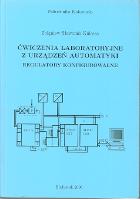Ćwiczenia laboratoryjne z urządzeń automatyki : regulatory konfigurowalne - Kulesza, Zbigniew Sławomir.