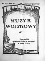 Muzyk Wojskowy. Dwutygodnik poświęcony kulturze muzycznej w Armji Polskiej 1928.10.01 R.3 nr 19