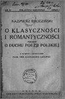 O klasyczności i romantyczności tudzież o duchu poezji polskiej - Brodziński, Kazimierz (1791-1835)
