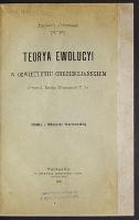 Teorya ewolucyi w oświetleniu chrześcijańskiem : (prace Ericha Wasmanna) - Lutosławski, Kazimierz (1880-1924)