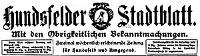 Hundsfelder Stadtblatt. Mit den Obrigkeitlichen Bekanntmachungen 1912-09-04 Jg. 8 Nr 71