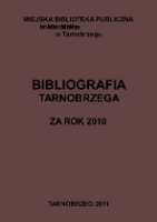 Bibliografia Tarnobrzega za rok 2010 - Błasiak, Krystyna red.