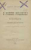 O poezyi polskiej w XIX stuleciu : trzy odczyty - Brandes, George Morris Cohen (1842-1927)