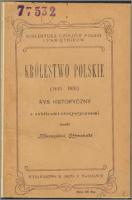 Królestwo Polskie (1815-1830) : rys historyczny z tablicami statystycznemi - Offmański, Mieczysław (1866-1945)