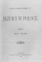 Jezuici w Polsce. T.1 Walka z różnowierstwem 1555-1608. Cz.2 1587-1608 - Załęski Stanisław (1843 - 1908)