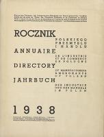 Rocznik Polskiego Przemysłu i Handlu : połączone wydawnictwa: "Rocznik Informacyjny o Spółkach Akcyjnych w Polsce" i "Polski przemysł i handel (rynek polski)", [R.] 6 (1938)