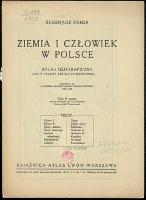 Ziemia i człowiek w Polsce : atlas geograficzny dla klasy VII klasy szkoły powszechnej - Romer, Eugeniusz (1871-1954)