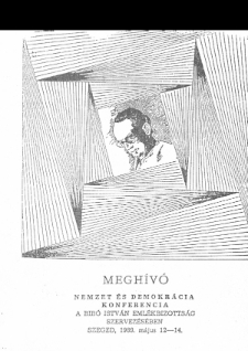 Meghívó a Nemzet és demokrácia című konferenciára (1989. május 15-16.) / A Bibó István  Emlékbizottság Megalakulási Nyilatkozata