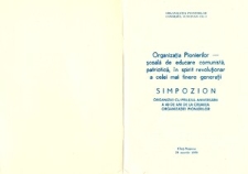 Program al Simpozionului Organizației Pionierilor din 29 martie 1989